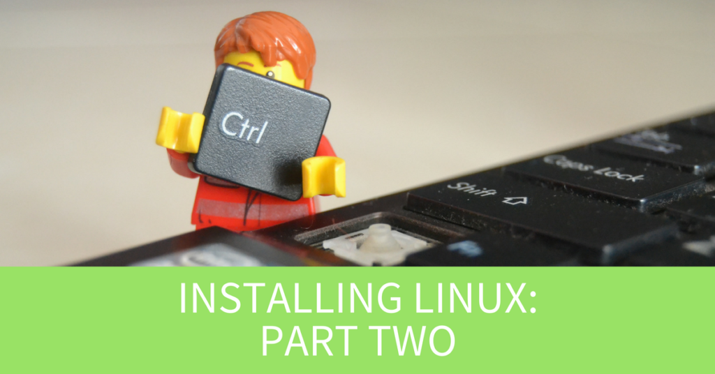 installing-linux-part-two